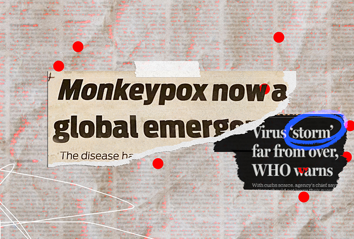 Newspaper headlines about Monkeypox are taped onto a paper background.