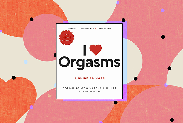 The cover of I ♥ Orgasms: A Guide to More is against a background of pink and orange shapes.