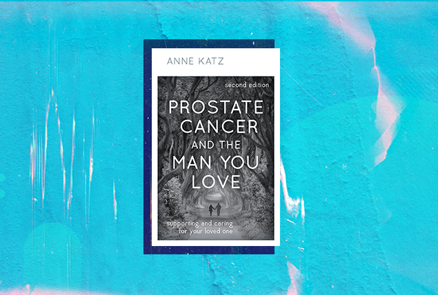 The cover of Prostate Cancer and the Man You Love is against a blue background.
