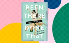 The cover of Been There Done That by Rachel Feltman is layered over various colors of circles.